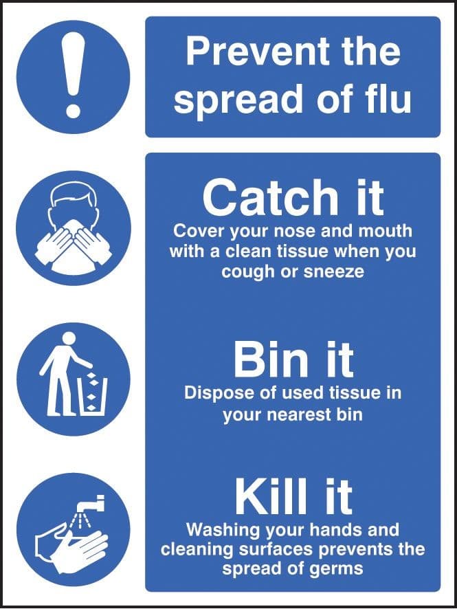 Prevent the Spread of Flu - Catch It, Bin It, Kill It Safety Signs | 150mm x 200mm | Self Adhesive Vinyl