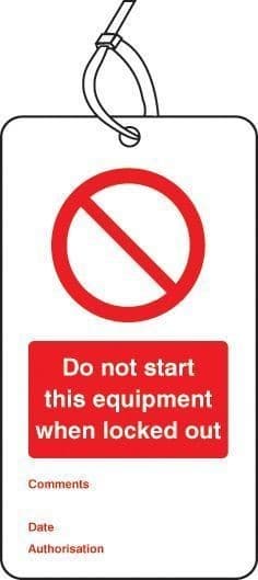 Do Not Start This Equipment When Locked Out - Double Sided Safety Tags - Pack of 10 | 80mm x 150mm | Matt PVC