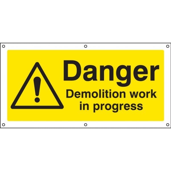 Danger Demolition Work In Progress Banner c/w Eyelets | 1270mm x 610mm | PVC