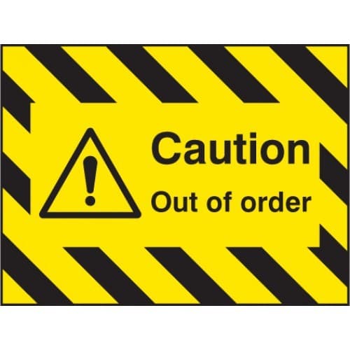 Caution Out Of Order - Door Screen Sign | 600mm x 450mm | Flexible PVC