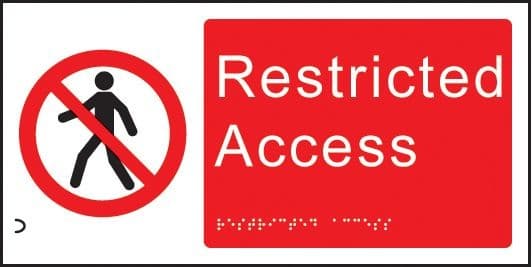 Braille - Restricted Access Signs | 300mm x 150mm | 1.5mm PVC with Self Adhesive Backing
