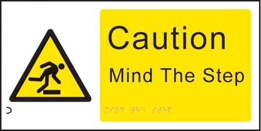 Braille - Caution Mind The Step Signs | 300mm x 150mm | 1.5mm PVC with Self Adhesive Backing