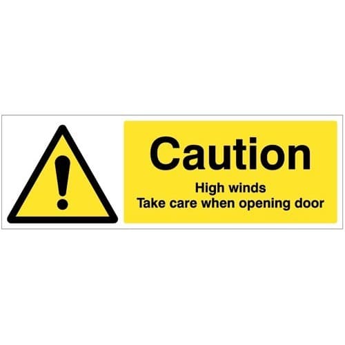 Caution High Winds Take Care When Opening Door Safety Signs