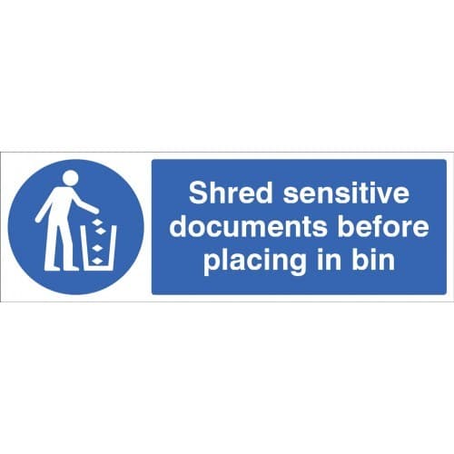 Shred Sensitive Documents Before Placing In Bin Safety Signs