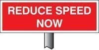 Reduce Speed Now Verge Signs with Post | 450mm x 150mm
