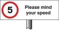 5mph Please Mind Your Speed Verge Sign with Post | 450mm x 150mm