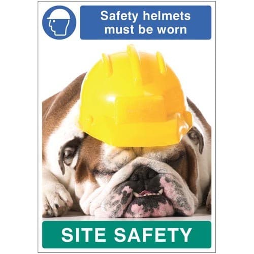 Safety Helmets Must Be Worn - Dog Poster Site Safety Sign | 420mm x 594mm | Synthetic Paper