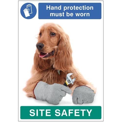 Hand Protection Must Be Worn - Dog Poster Site Safety Sign | 420mm x 594mm | Synthetic Paper