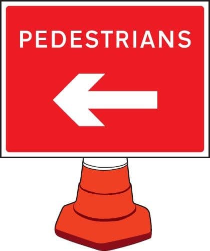 Pedestrians Arrow Left Cone Sign | 600mm x 450mm | Reflective Polypropylene
