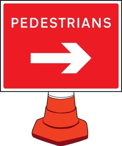 Pedestrians Arrow Right Cone Sign | 600mm x 450mm | Reflective Polypropylene