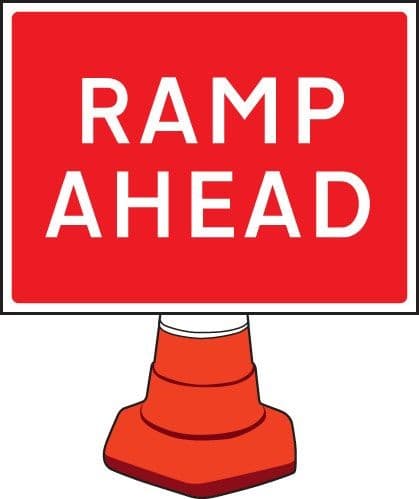 Ramp Ahead Cone Sign | 600mm x 450mm | Reflective Polypropylene