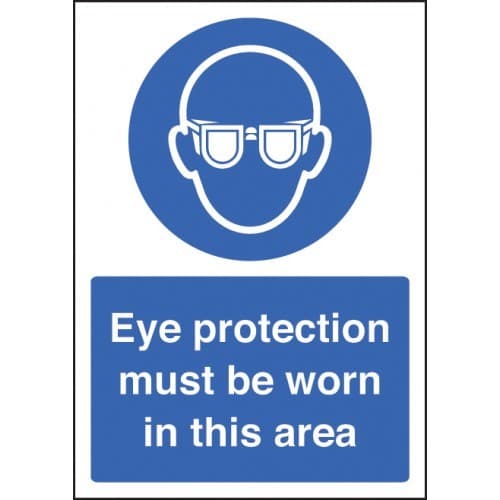 Eye Protection Must Be Worn In This Area Signs (A4)