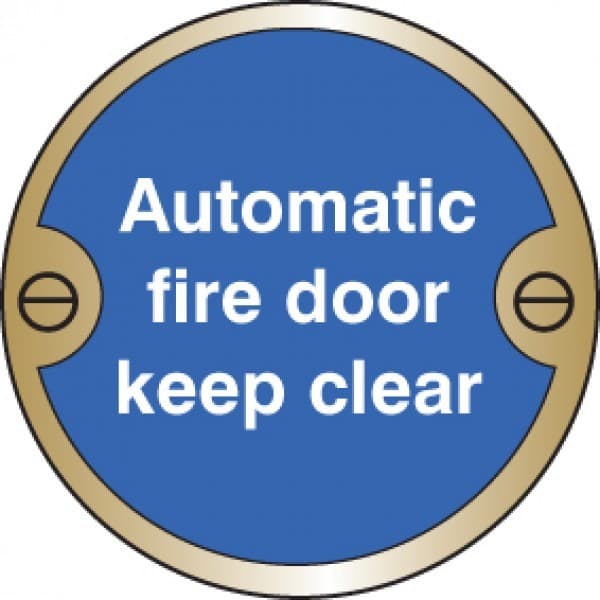 Automatic Fire Door Keep Clear Deluxe Signs - 76mm Diameter