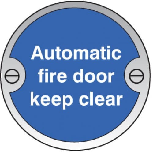 Automatic Fire Door Keep Clear Deluxe Signs - 76mm Diameter