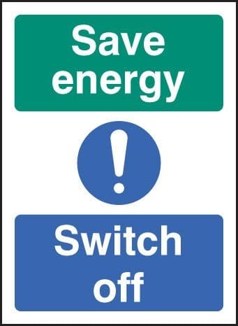 Save Energy - Switch Off Signs