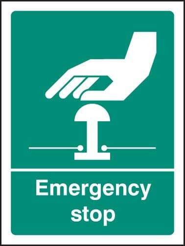Emergency Stop Safety Signs - Green