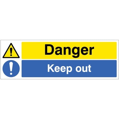 Danger - Keep Out Signs