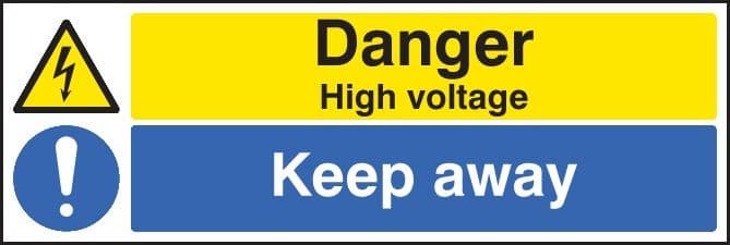 Danger High Voltage - Keep Away Signs