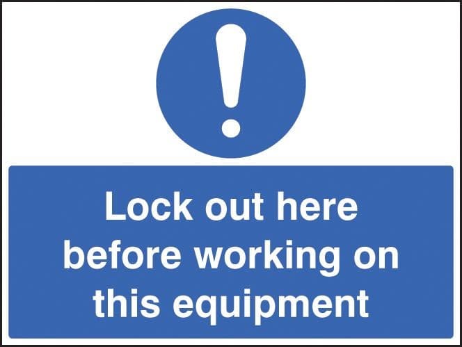 Lockout Here Before Working On This Equipment Safety Signs