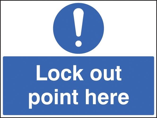 Lockout Point Here Safety Signs