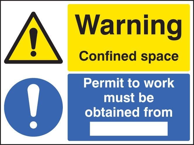 Warning Confined Space - Permit to Work Must Be Obtained Signs