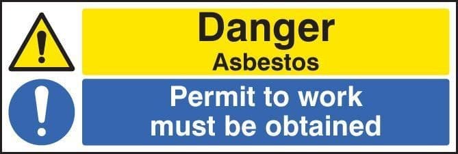 Danger Asbestos - Permit to Work Must Be Obtained Signs