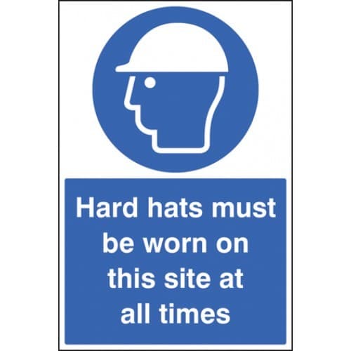 Hard Hats Must Be Worn on This Site at All Times Safety Signs