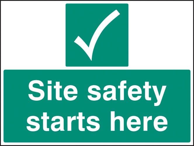 Site Safety Starts Here Sign