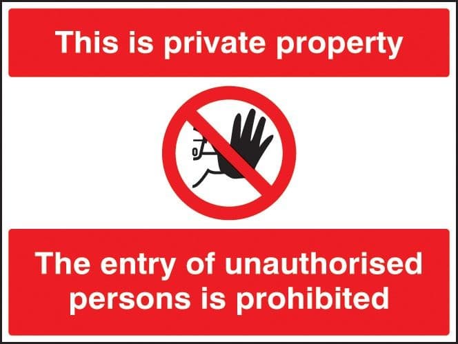 This Is Private Property - Entry of Unauthorised Persons Prohibited Safety Signs | 600mm x 450mm | Rigid Plastic