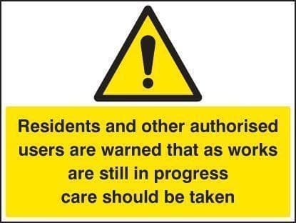 Residents and Other Users Are Warned to Take Care During Works etc Signs | 600mm x 450mm | Rigid Plastic
