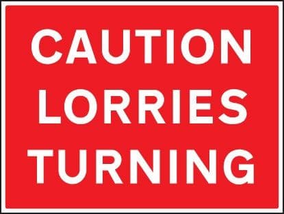 Caution Lorries Turning Traffic Signs