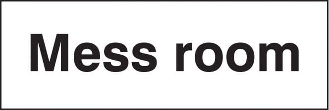 Mess Room Sign