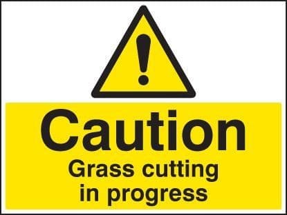 Caution Grass Cutting in Progress Safety Signs | 600mm x 450mm | Rigid Plastic