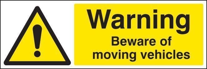 Warning Beware of Moving Vehicles Safety Signs