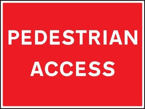 Pedestrian Access Traffic Signs | 600mm x 450mm | Rigid Plastic