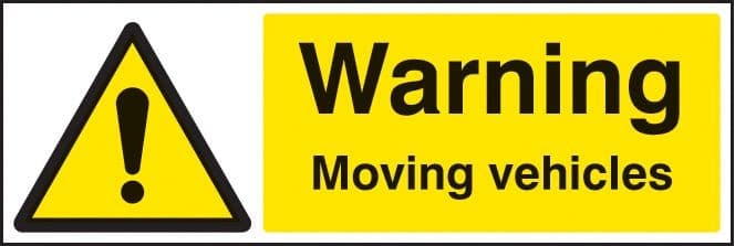 Warning Moving Vehicles Safety Signs