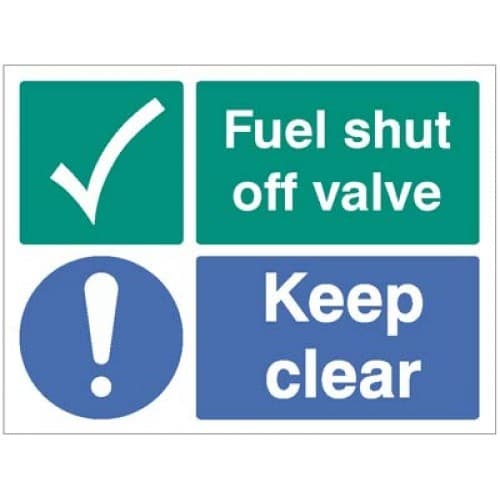 Fuel Shut Off Valve - Keep Clear Signs