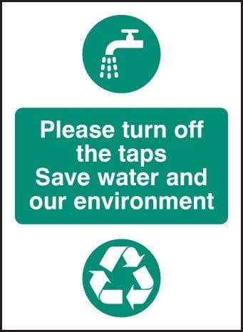 Please Turn Off Taps, Save Water and Environment Signs
