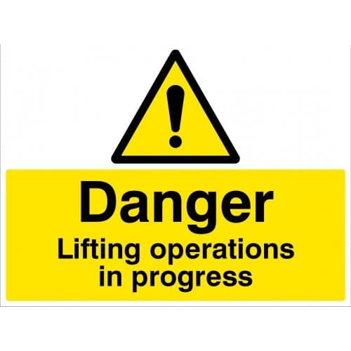 Danger Lifting Operations in Progress Safety Signs | 600mm x 450mm | Rigid Plastic