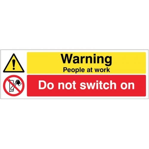 Warning People at Work - Do Not Switch On Signs