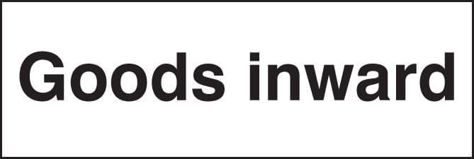 Goods Inward Sign