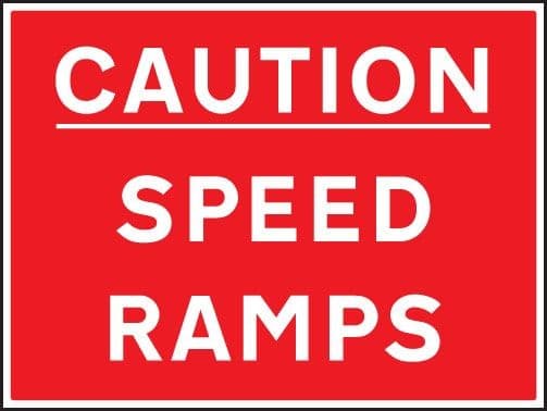 Caution Speed Ramps Traffic Signs