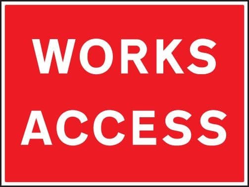 Works Access Traffic Signs