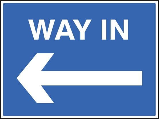 Way In Arrow Left Signs | 600mm x 450mm | Rigid Plastic