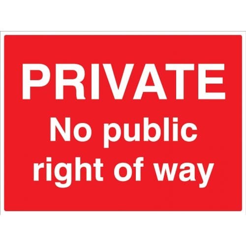 Private - No Public Right Of Way Signs | 600mm x 450mm | Rigid Plastic