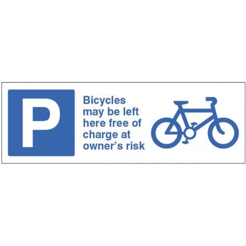 Bicycles May Be Left Here Free of Charge at Owners Risk Signs