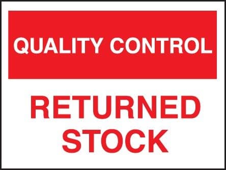 Quality Control - Returned Stock Signs | 400mm x 300mm | Rigid Plastic